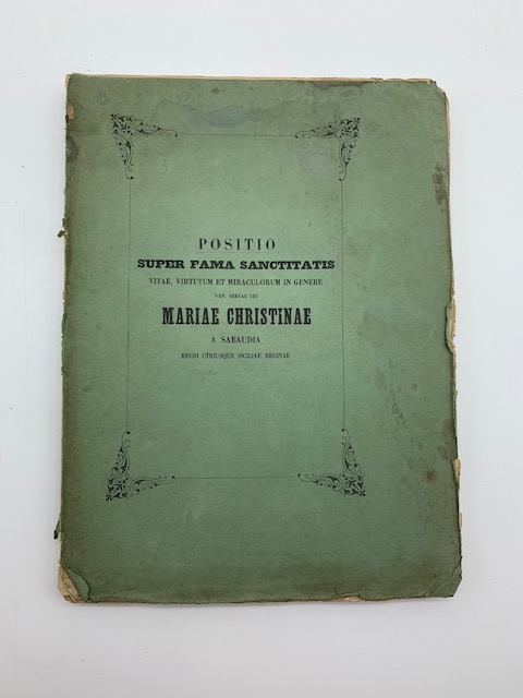 Sacra rituum Congregatione Emo et Rmo Domino Card. Constantino Patrizi... Neapolitana beatificationis et canonizationis... Mariae Christinae a Sabaudia